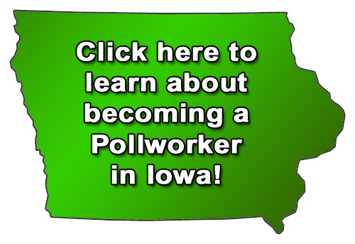 Map of Iowa - Click image to learn more about becoming a Pollworker in Iowa